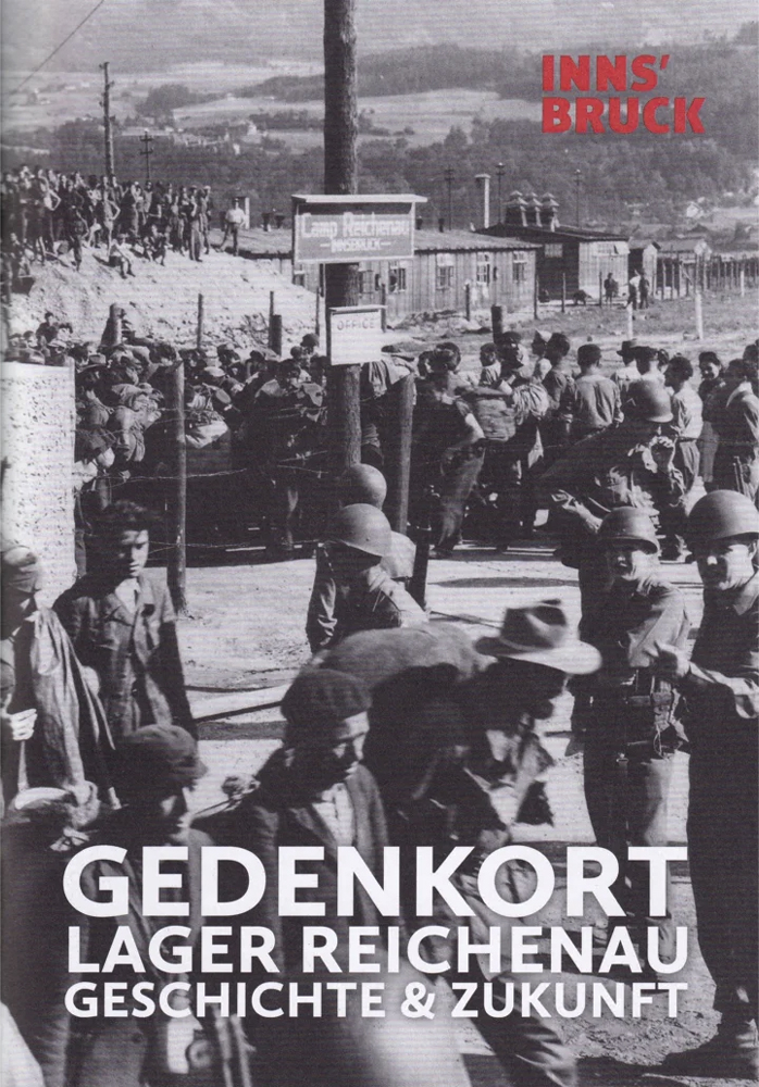 Gedenkort Lager Reichenau – Geschichte und Zukunft Cover
